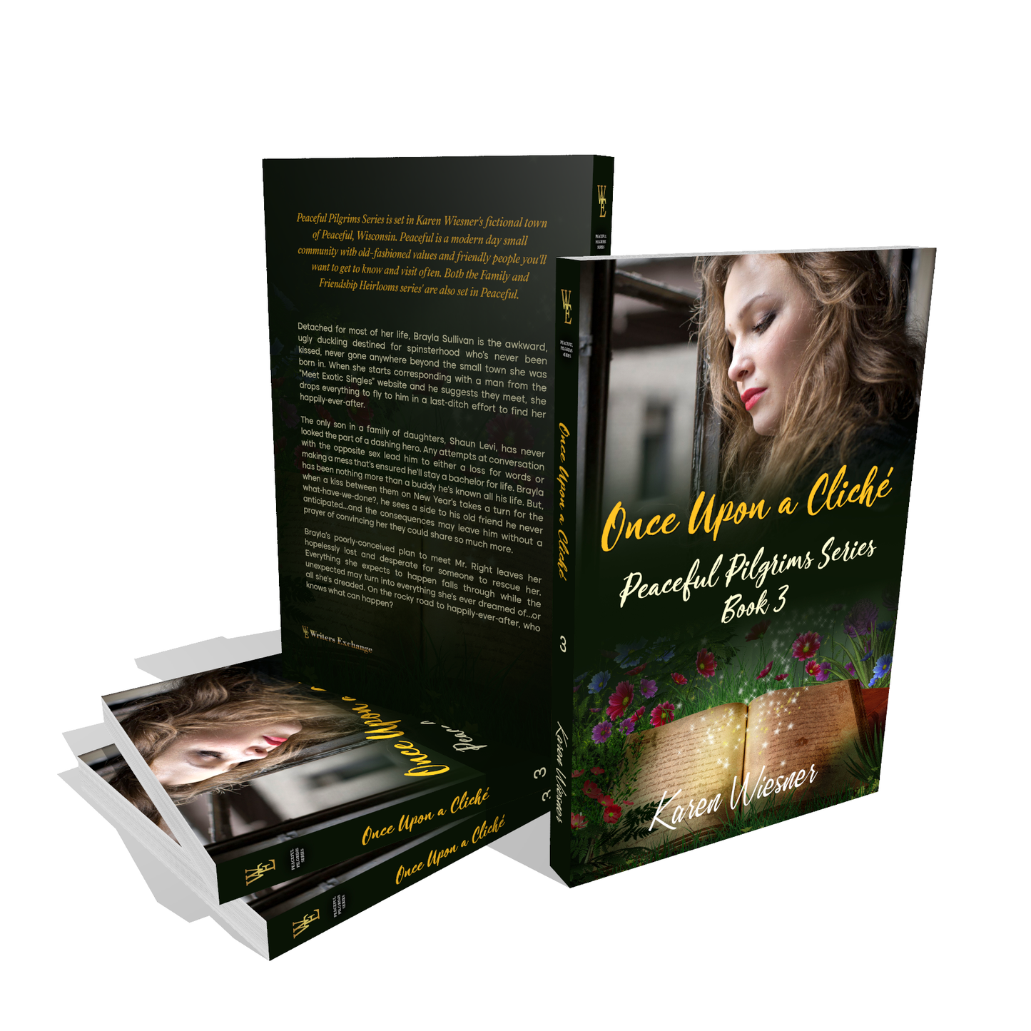 Peaceful Pilgrims Series, Book 3: Once Upon a Cliche by Karen Wiesner