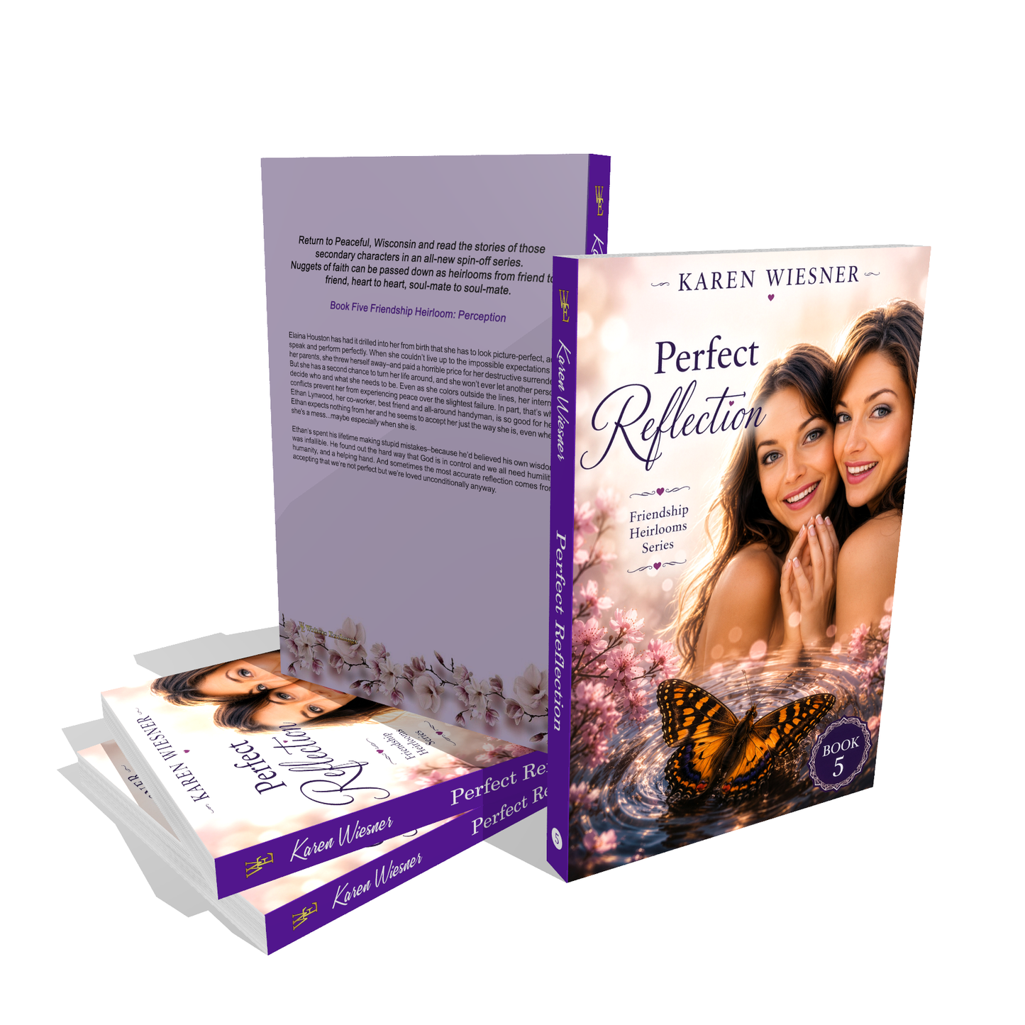 Friendship Heirlooms Series, Book 5: Perfect Reflection by Karen Wiesner