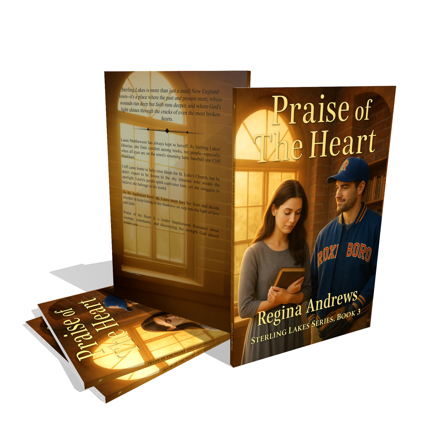 Sterling Lakes Series, Book 3: Praise of the Heart by Regina Andrews