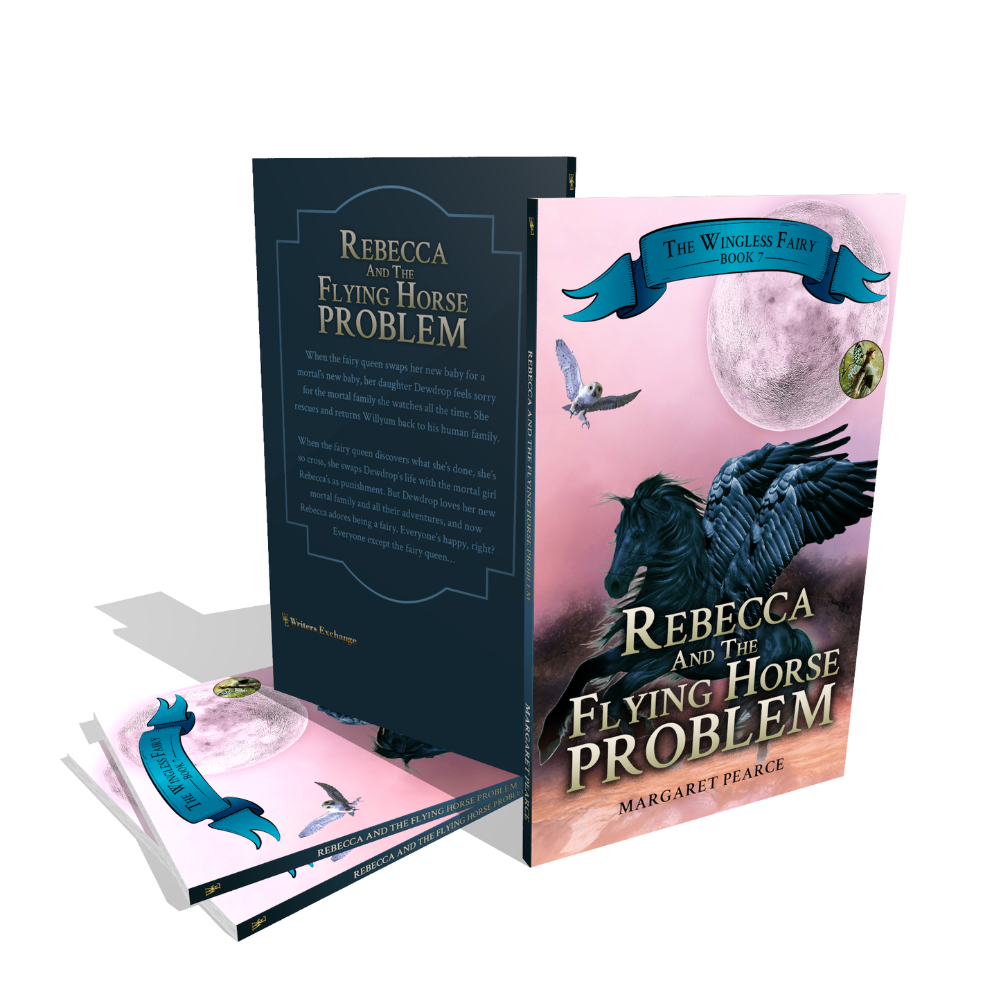 The Wingless Fairy Series Book 7: Rebecca and the Flying Horse Problem by Margaret Pearce