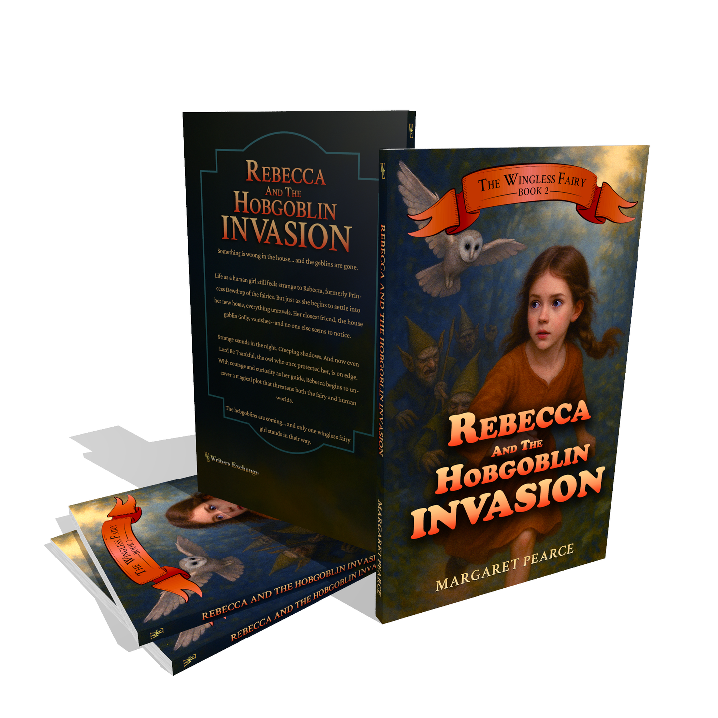 The Wingless Fairy Series Book 2: Rebecca and the Hobgoblin Invasion by Margaret Pearce