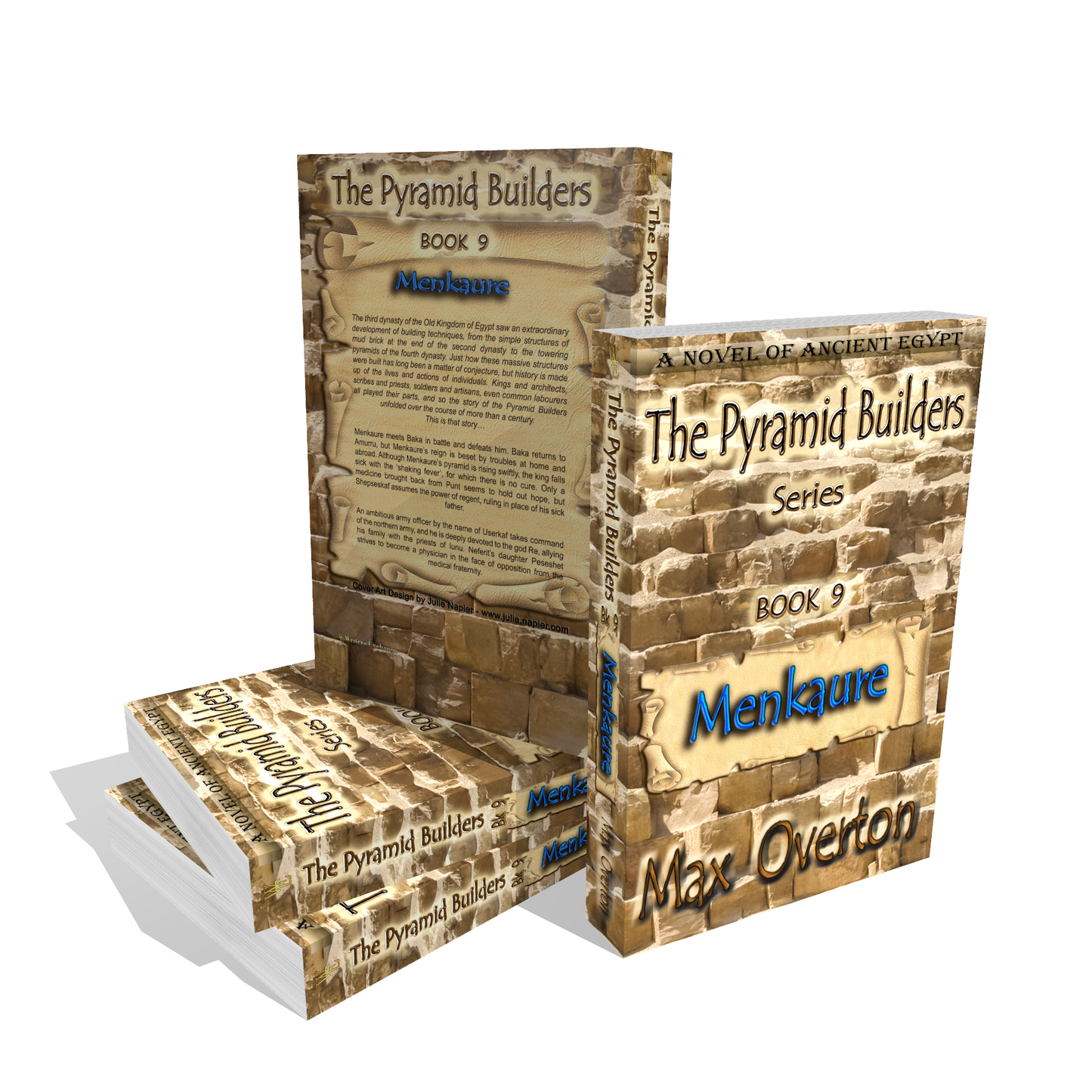 The Pyramid Builders, Book 9: Menkaure by Max Overton