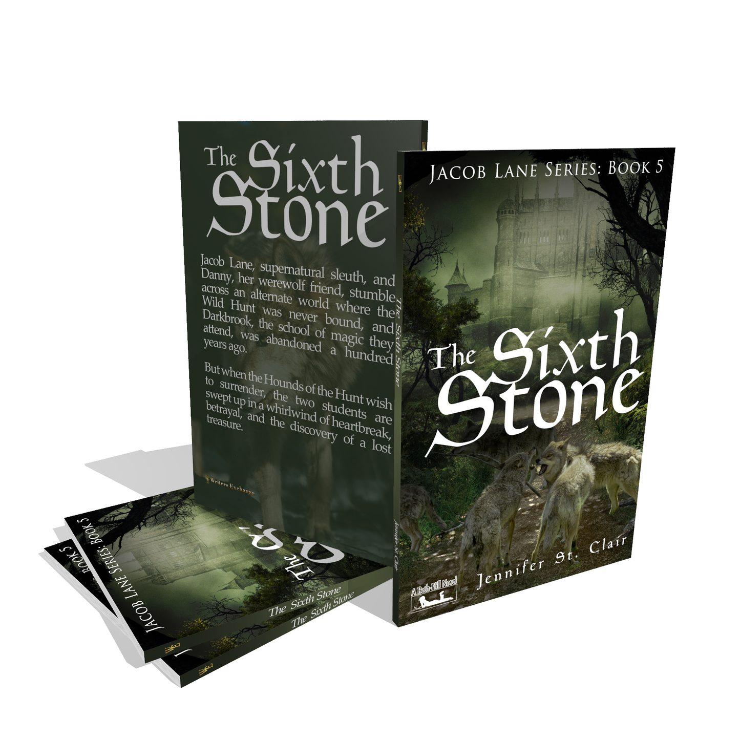 A Beth-Hill Novel: Jacob Lane Series Book 5: The Sixth Stone by Jennifer St. Clair