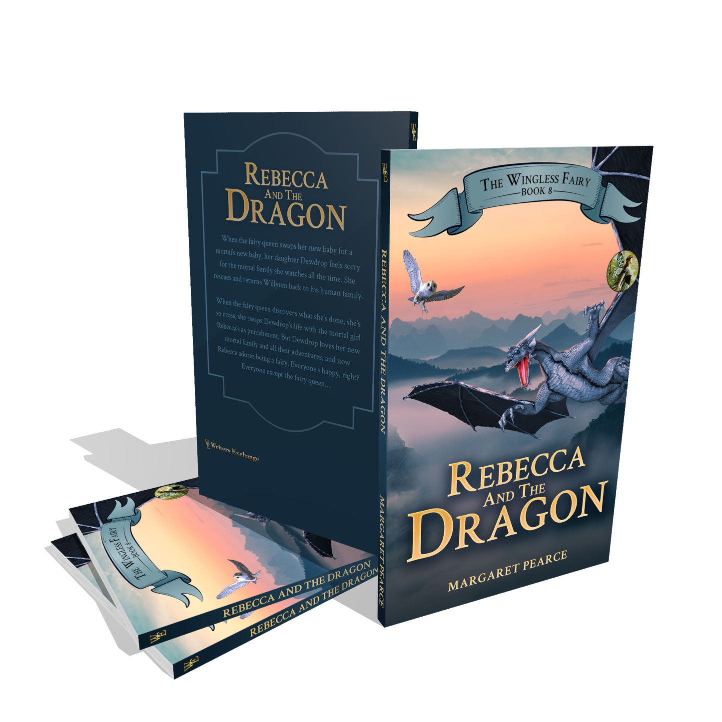 The Wingless Fairy Series Book 8: Rebecca and the Dragon by Margaret Pearce