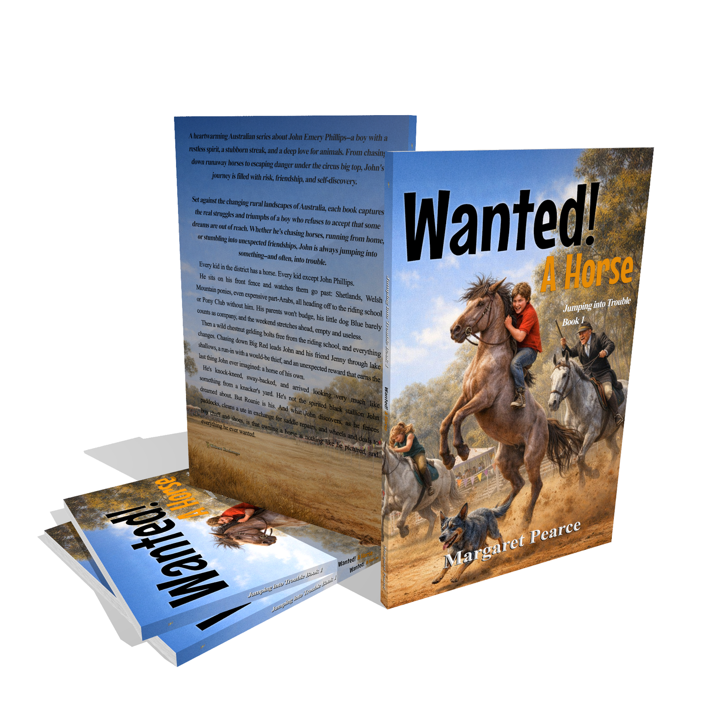 Jumping Into Trouble Series Book 1: Wanted! A Horse by Margaret Pearce