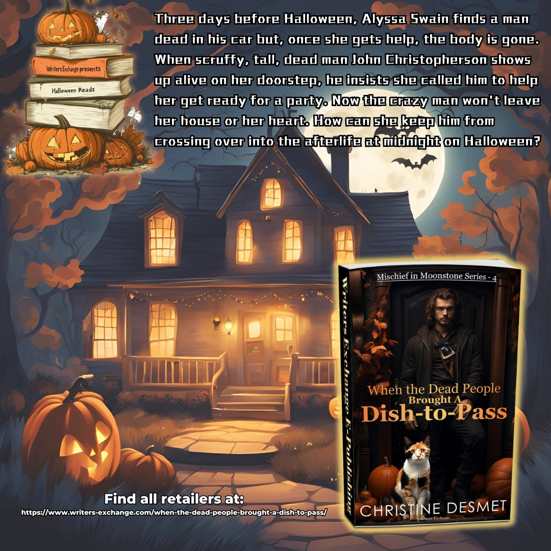 Mischief in Moonstone Series, Novella 4: When the Dead People Brought a Dish-to-Pass by Christine DeSmet