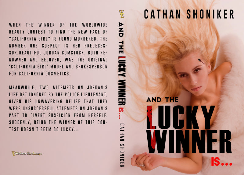 And the Lucky Winner Is... by Cathan Shoniker