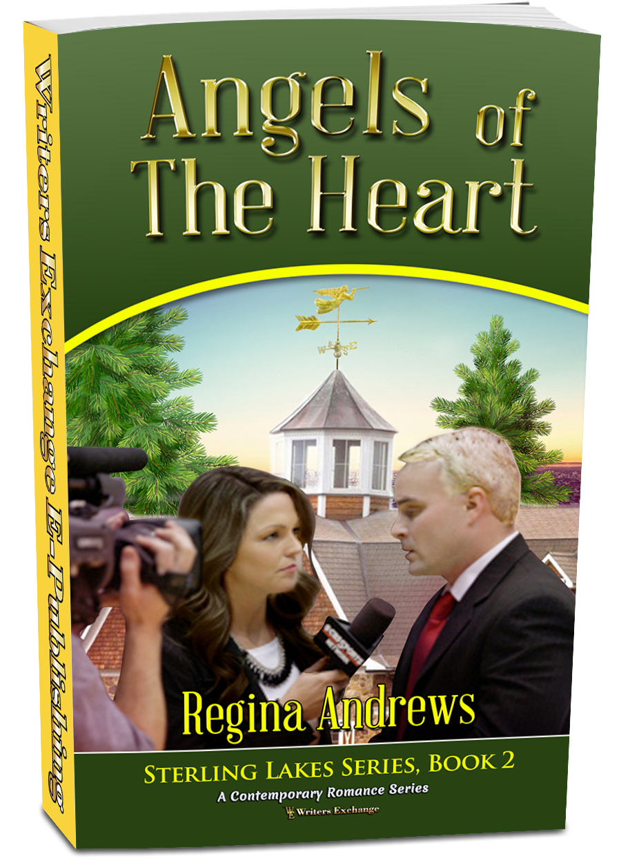 Sterling Lakes Series, Book 2: Angels of the Heart by Regina Andrews