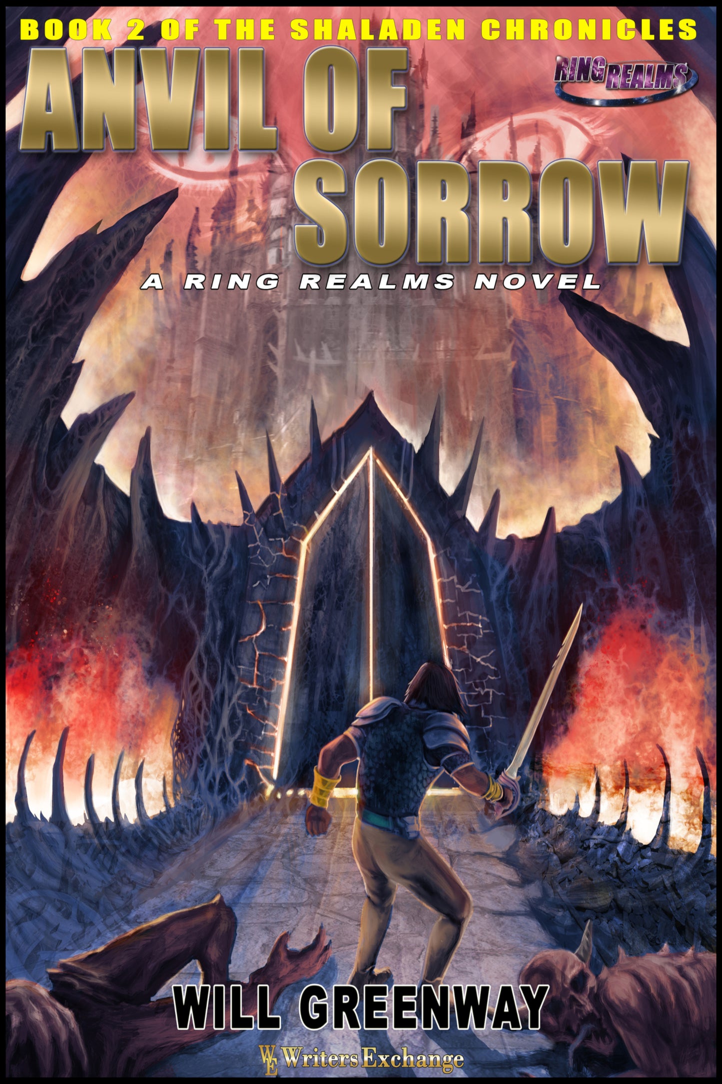 A Ring Realms Novel: Shaladen Chronicles Book 2: Anvil of Sorrow by Will Greenway