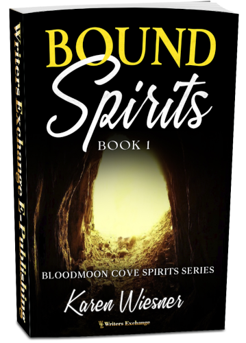 Bloodmoon Cove Spirits Series, Book 1: Bound Spirits by Karen Wiesner