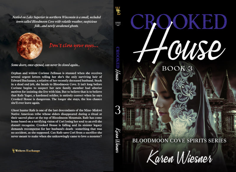 Bloodmoon Cove Spirits Series, Book 3: Crooked House by Karen Wiesner