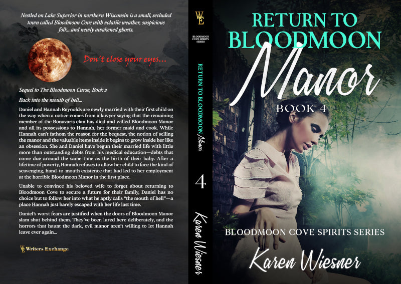 Bloodmoon Cove Spirits Series, Book 4: Return to Bloodmoon Manor by Karen Wiesner