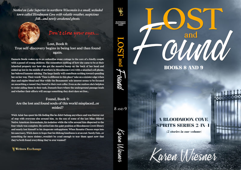 Bloodmoon Cove Spirits Series, Books 8 and 9: Lost and Found Subtitle: A Bloodmoon Cove Spirits Series 2-in-1 (2 stories in one volume) by Karen Wiesner