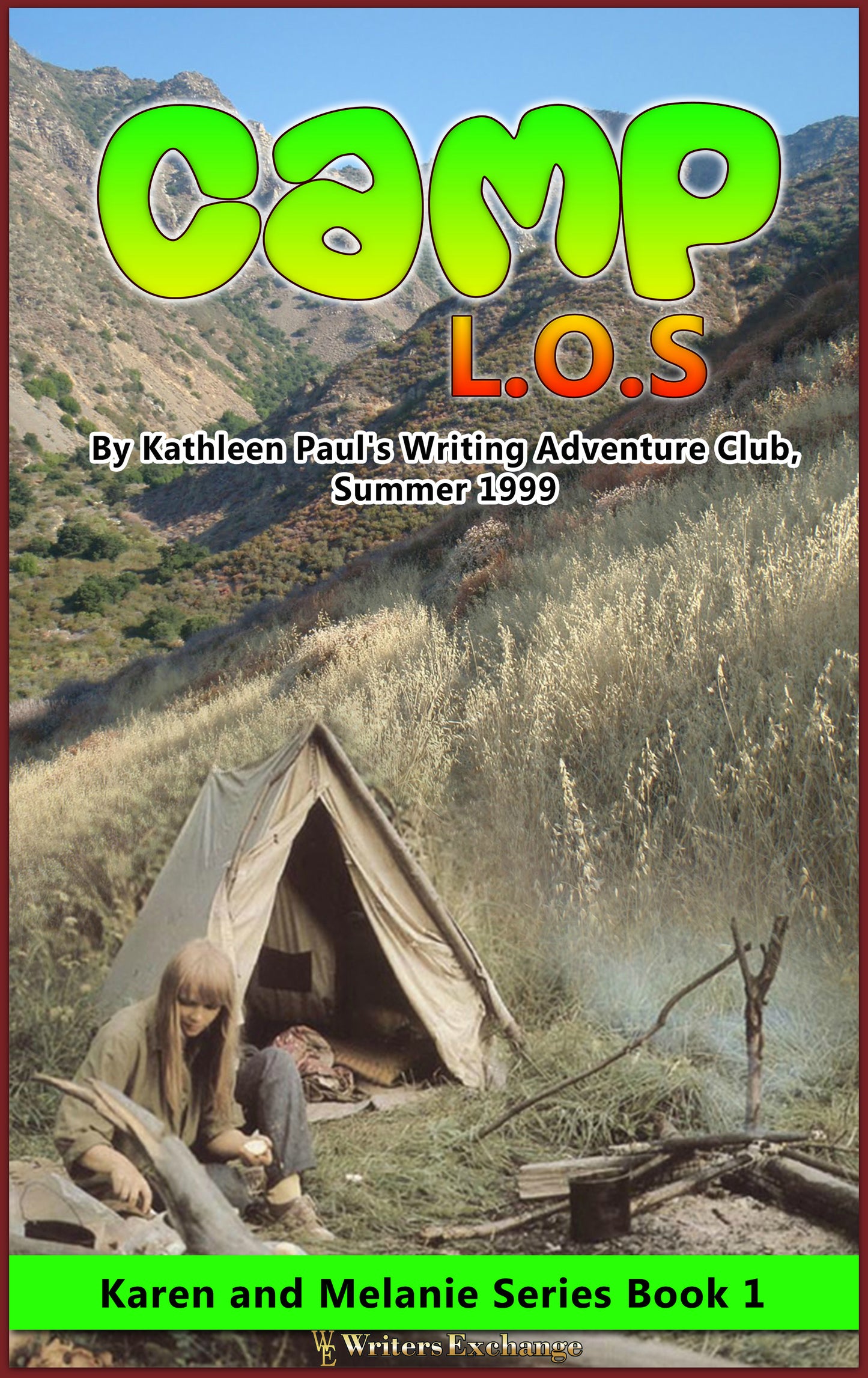 Karen and Melanie Series, Book 1: Camp L.O.S. by Kathleen Paul