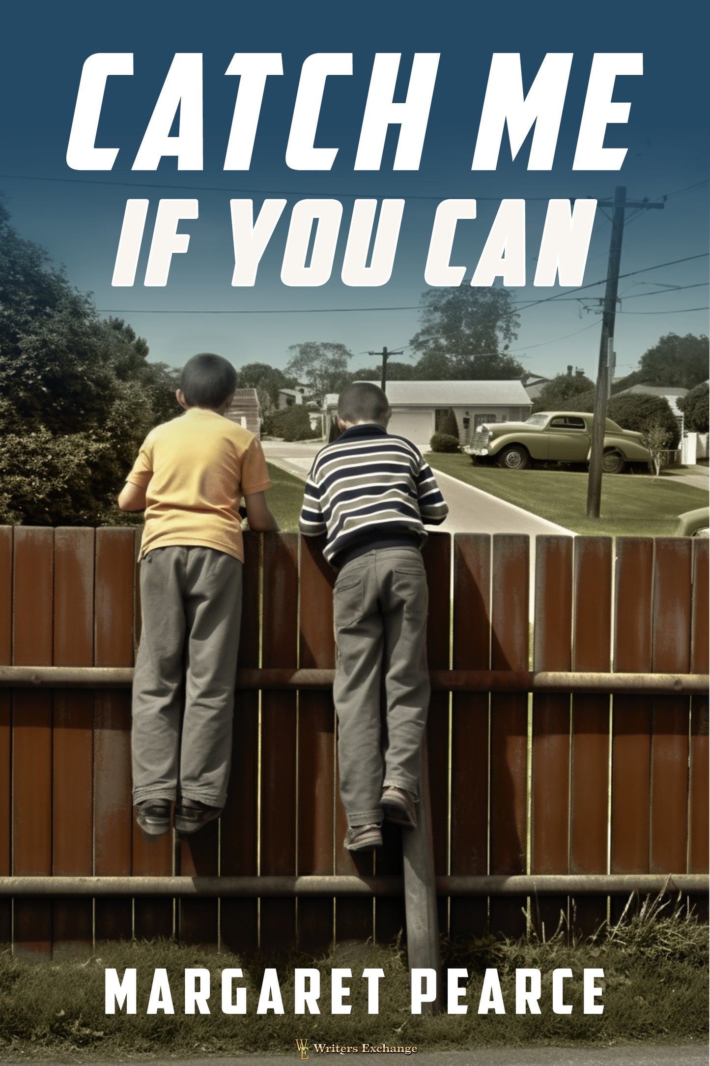 Catch Me If You Can by Margaret Pearce
