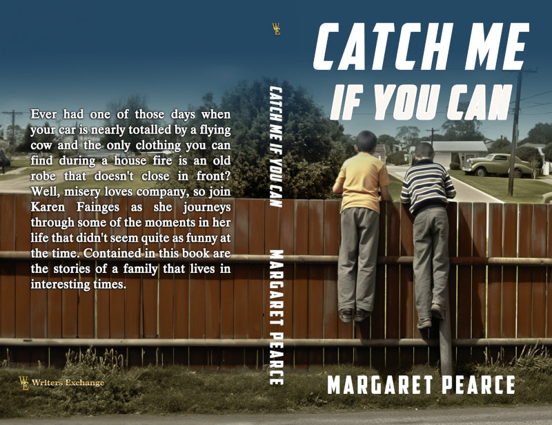 Catch Me If You Can by Margaret Pearce