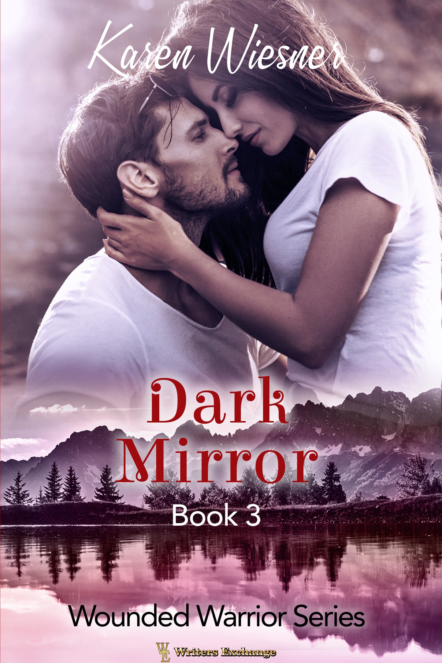 Wounded Warriors Series, Book 3: Dark Mirror by Karen Wiesner