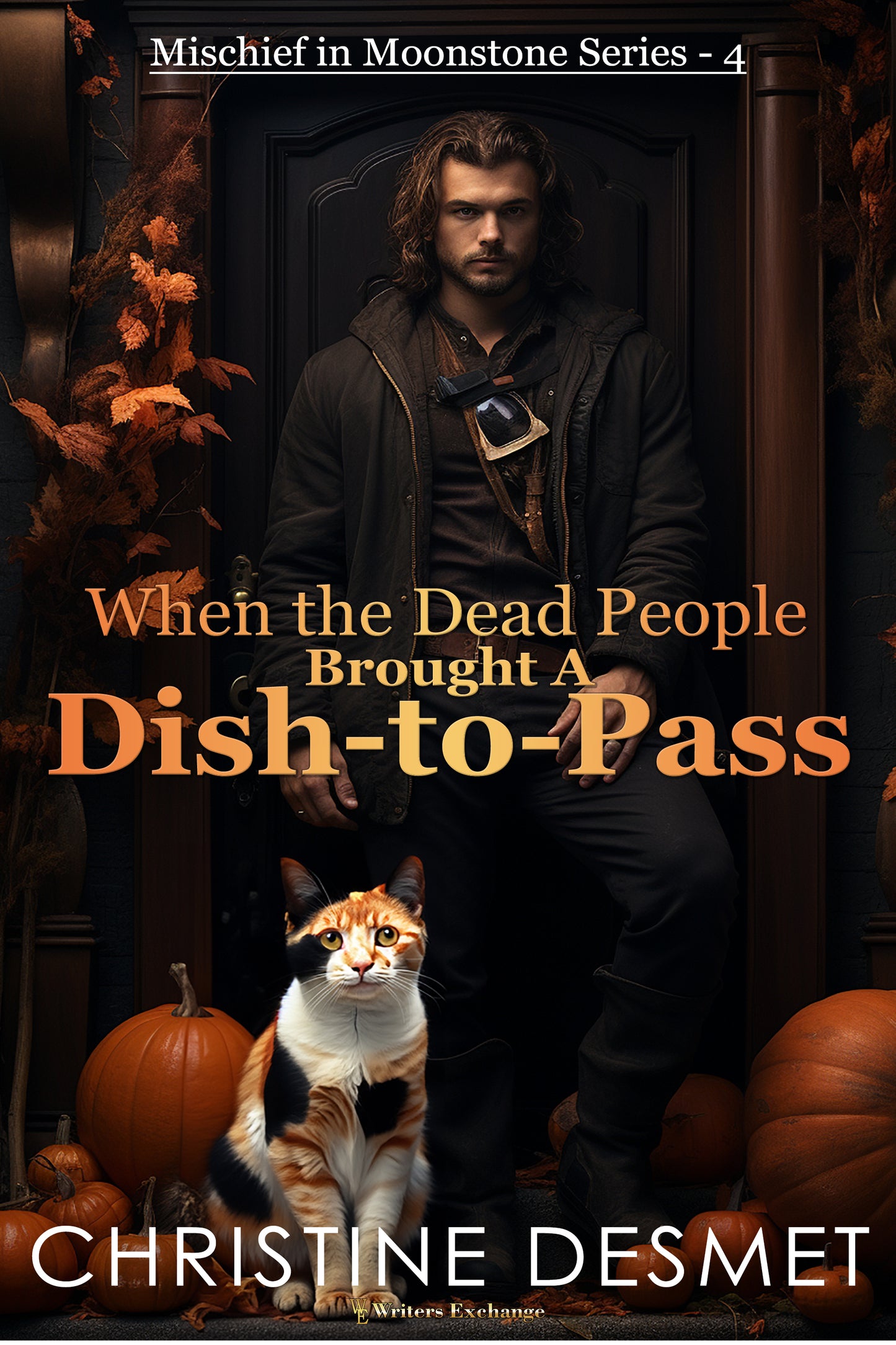 Mischief in Moonstone Series, Novella 4: When the Dead People Brought a Dish-to-Pass by Christine DeSmet