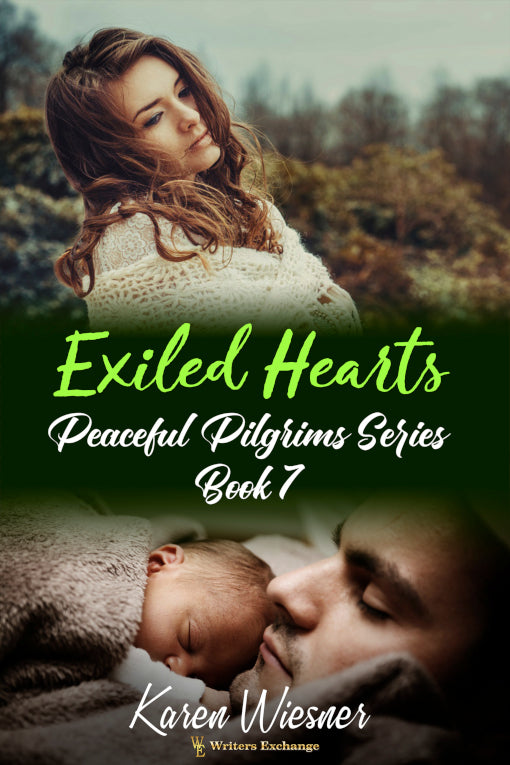 Peaceful Pilgrims Series, Book 7: Exiled Hearts