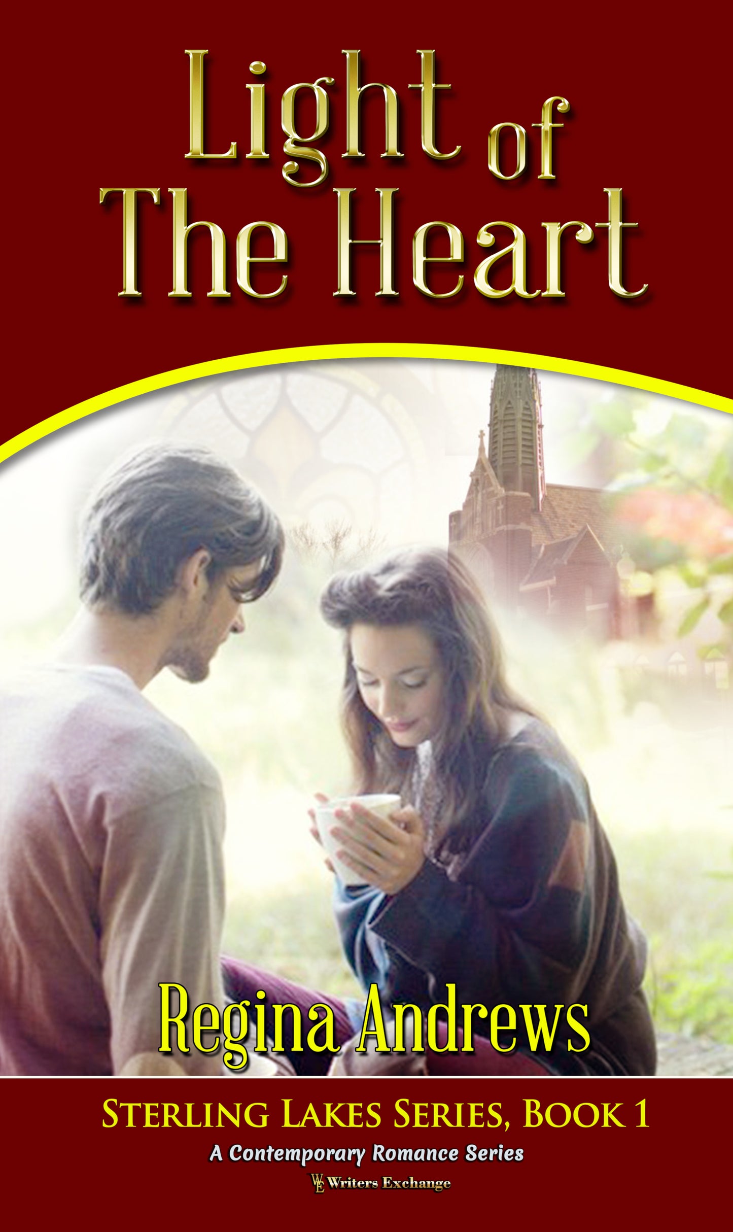 Sterling Lakes Series, Book 1: Light of the Heart by Regina Andrews