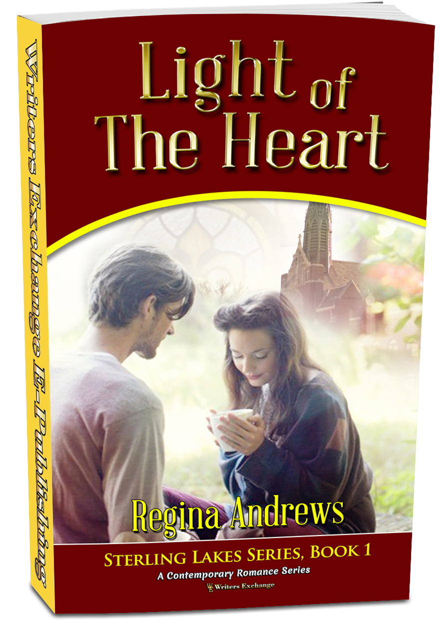 Sterling Lakes Series, Book 1: Light of the Heart by Regina Andrews