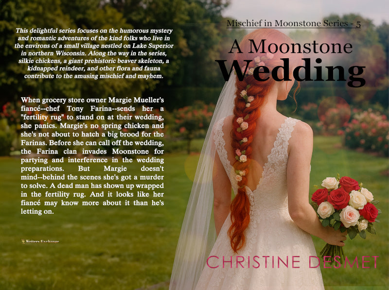 Mischief in Moonstone Series, Novella 5: A Moonstone Wedding by Christine DeSmet