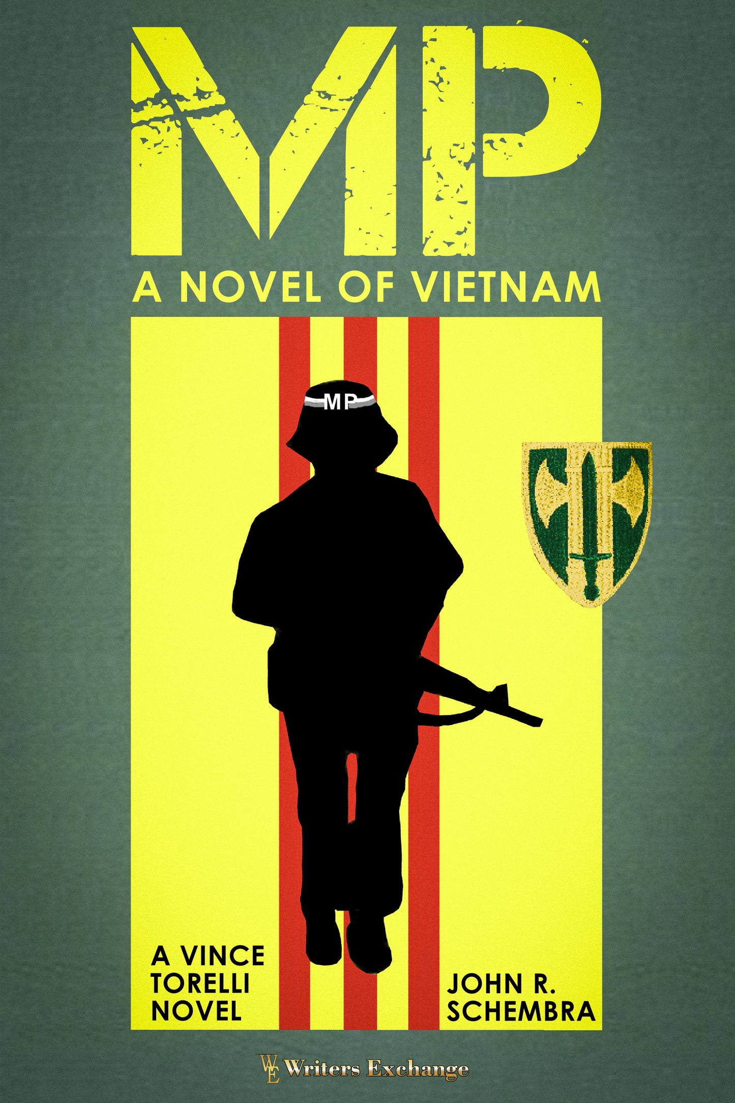 A Vince Torelli Novel: MP - A Novel of Vietnam by John Schembra