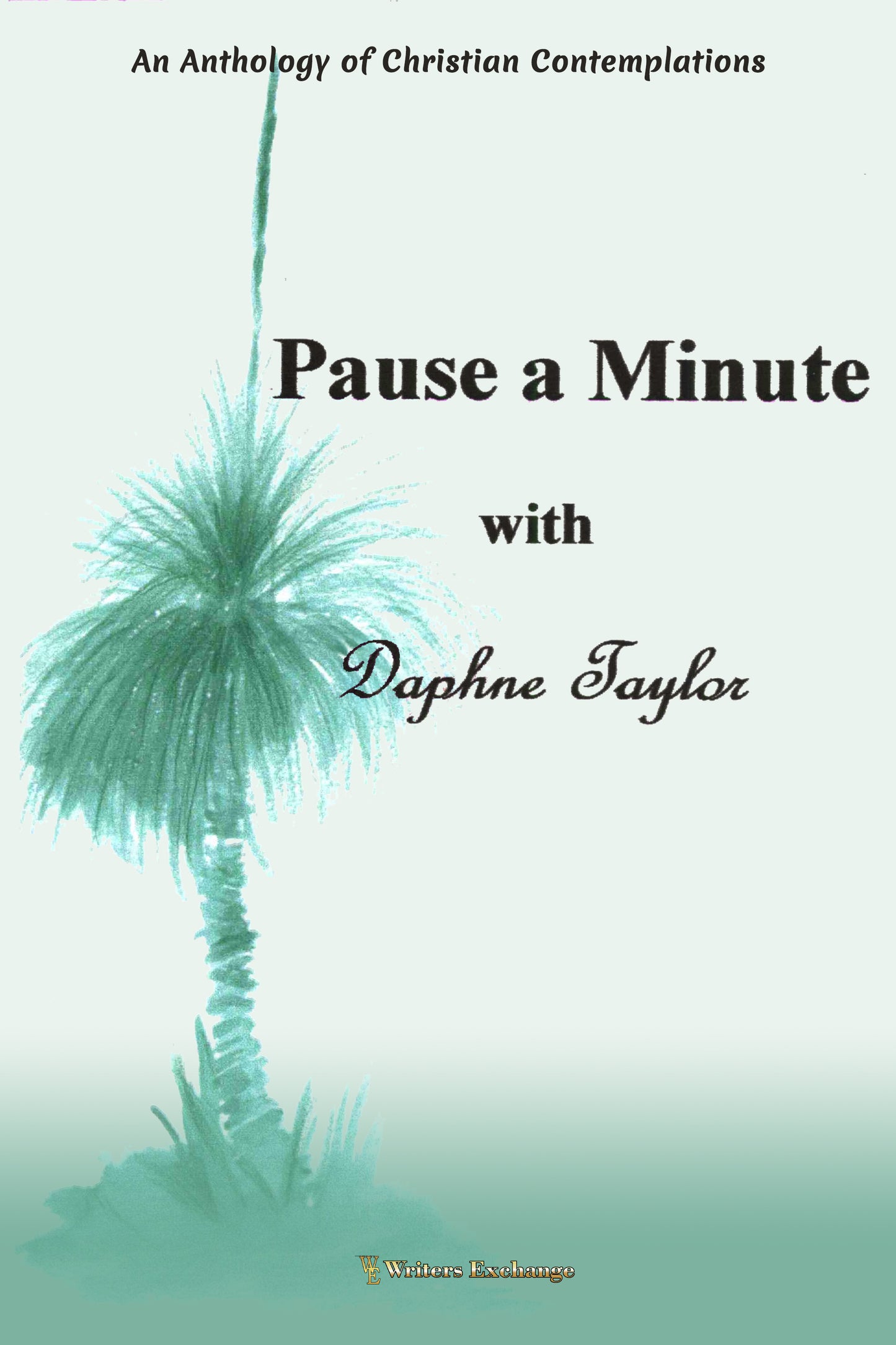Pause a Minute with Daphne Taylor by Daphne Taylor
