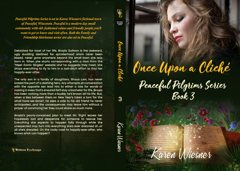 Peaceful Pilgrims Series, Book 3: Once Upon a Cliche by Karen Wiesner