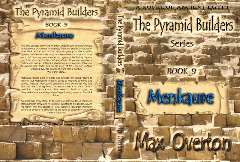 The Pyramid Builders, Book 9: Menkaure by Max Overton