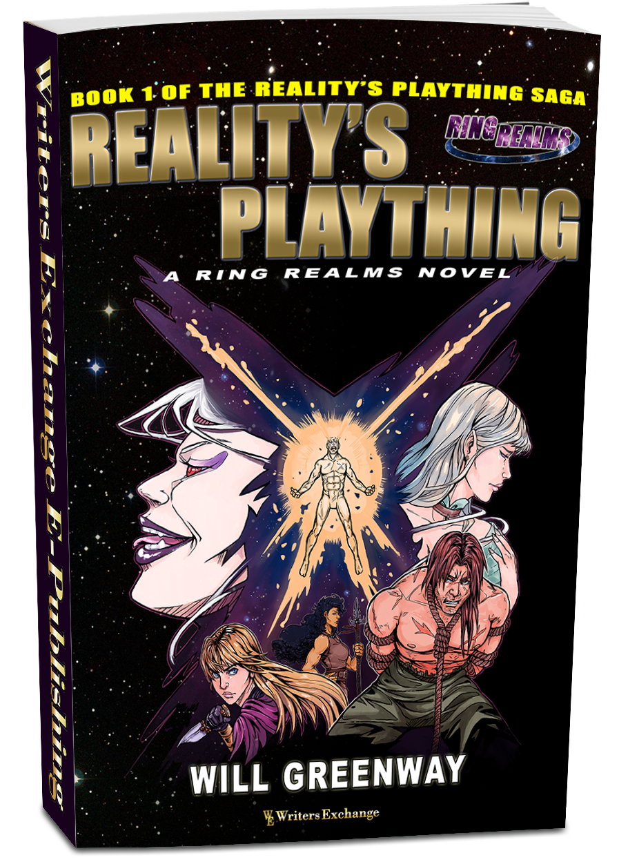 A Ring Realms Novel: Reality's Plaything Saga Book 1: Reality's Plaything by Will Greenway