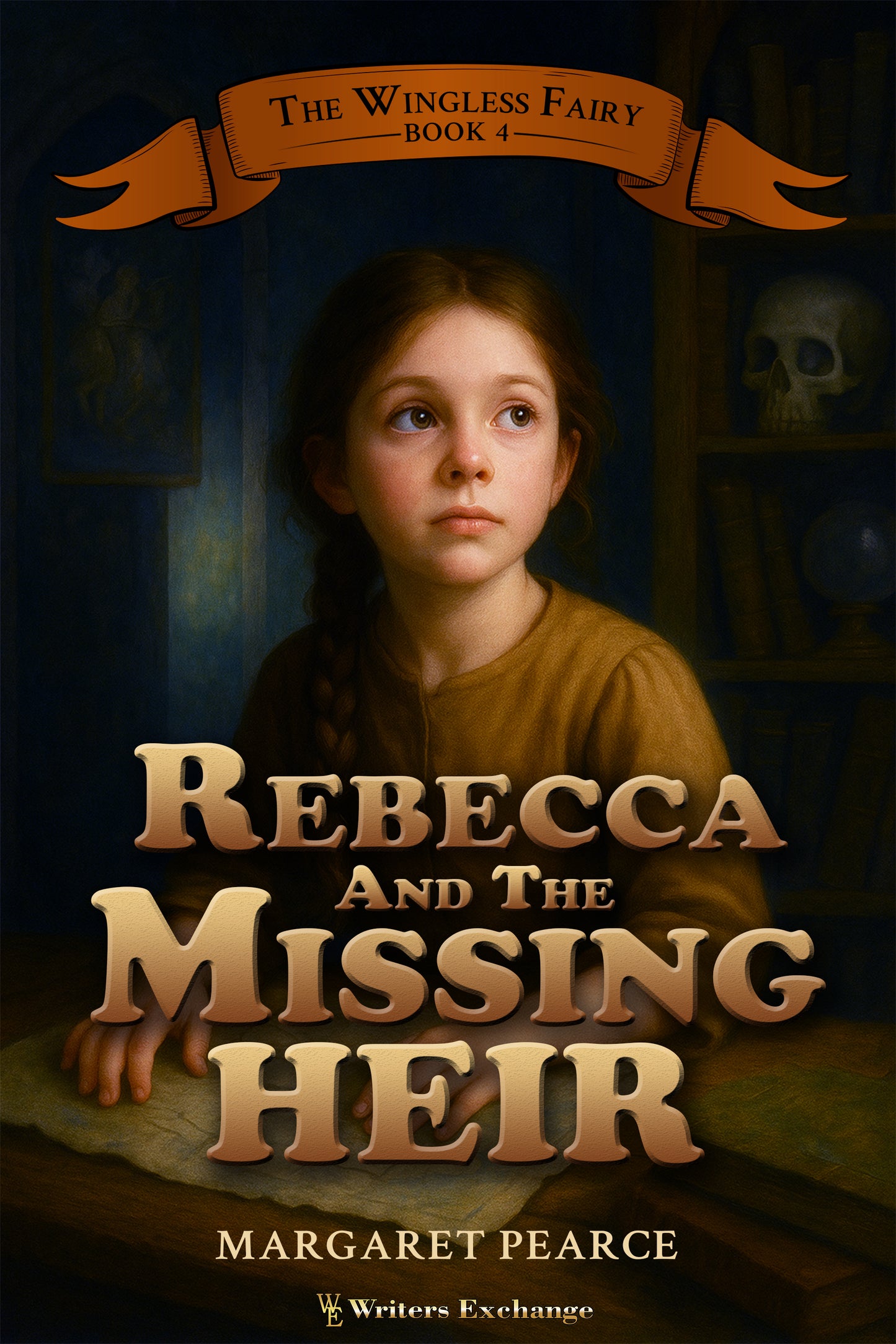The Wingless Fairy Series Book 4: Rebecca and the Missing Heir by Margaret Pearce
