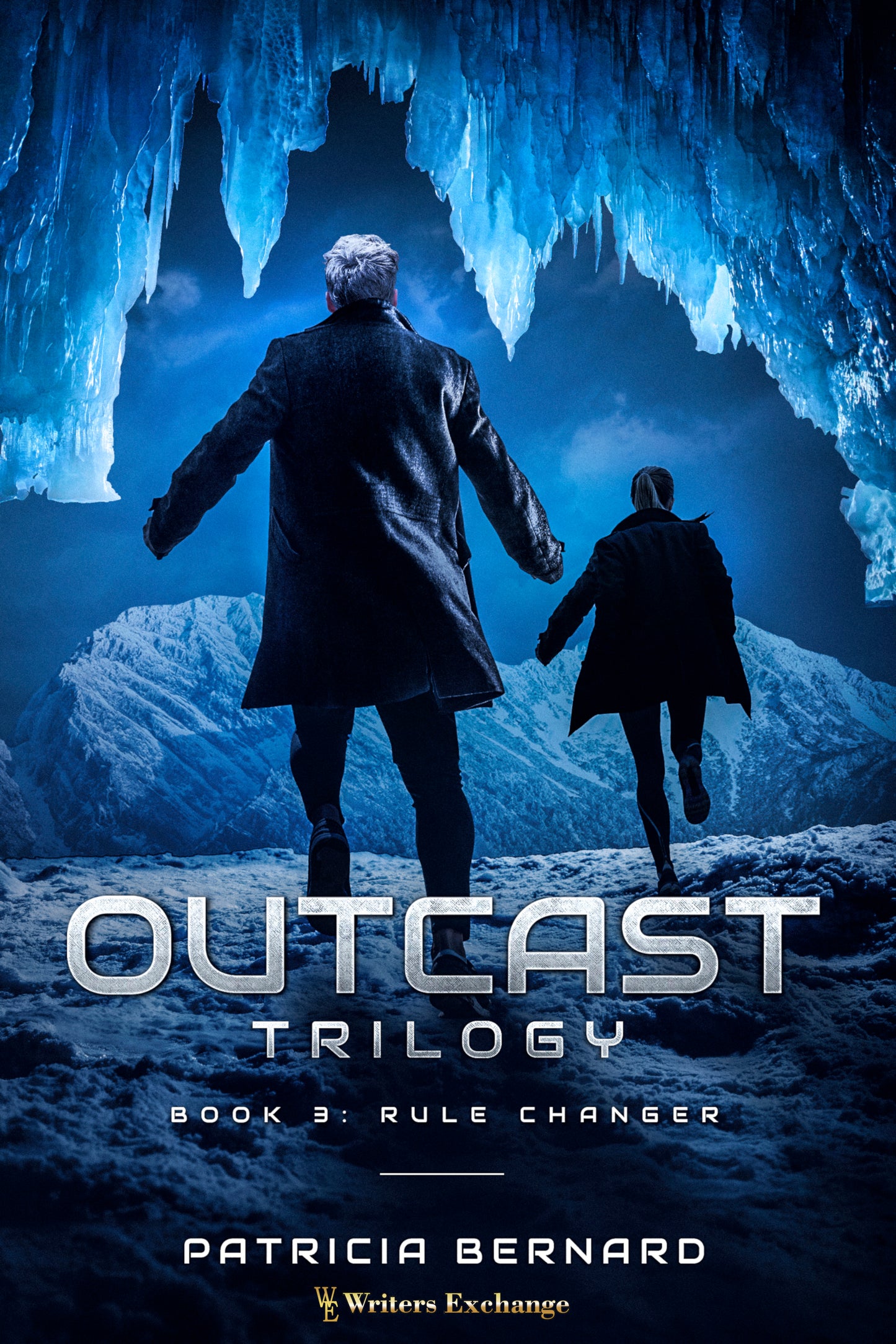 Outcast Trilogy, Book 3: Rule Changer by Patricia Bernard