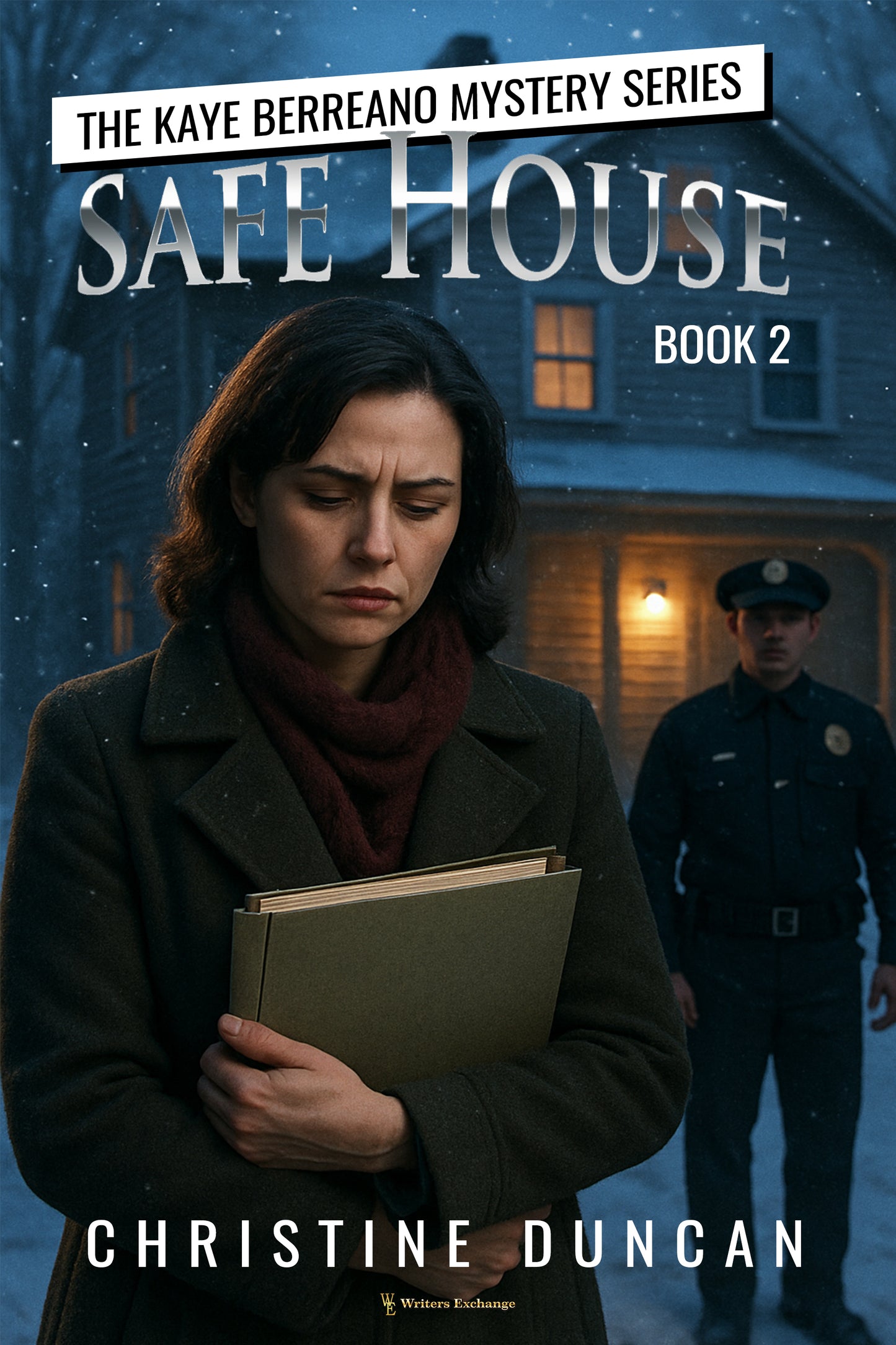 The Kaye Berreano Mystery Series, Book 2: Safe House by Christine Duncan