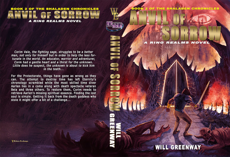 A Ring Realms Novel: Shaladen Chronicles Book 2: Anvil of Sorrow by Will Greenway