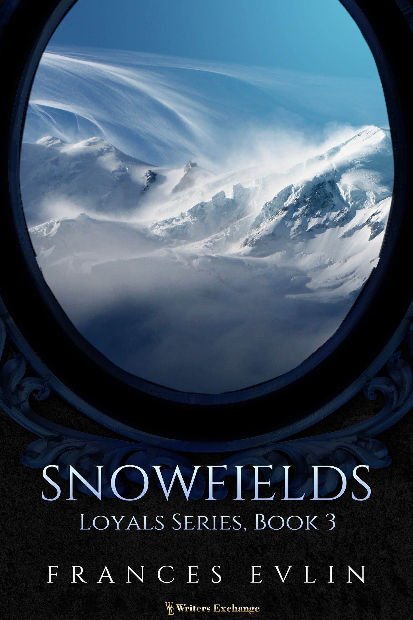 Loyals Series, Book 3: Snowfields by Frances Evlin