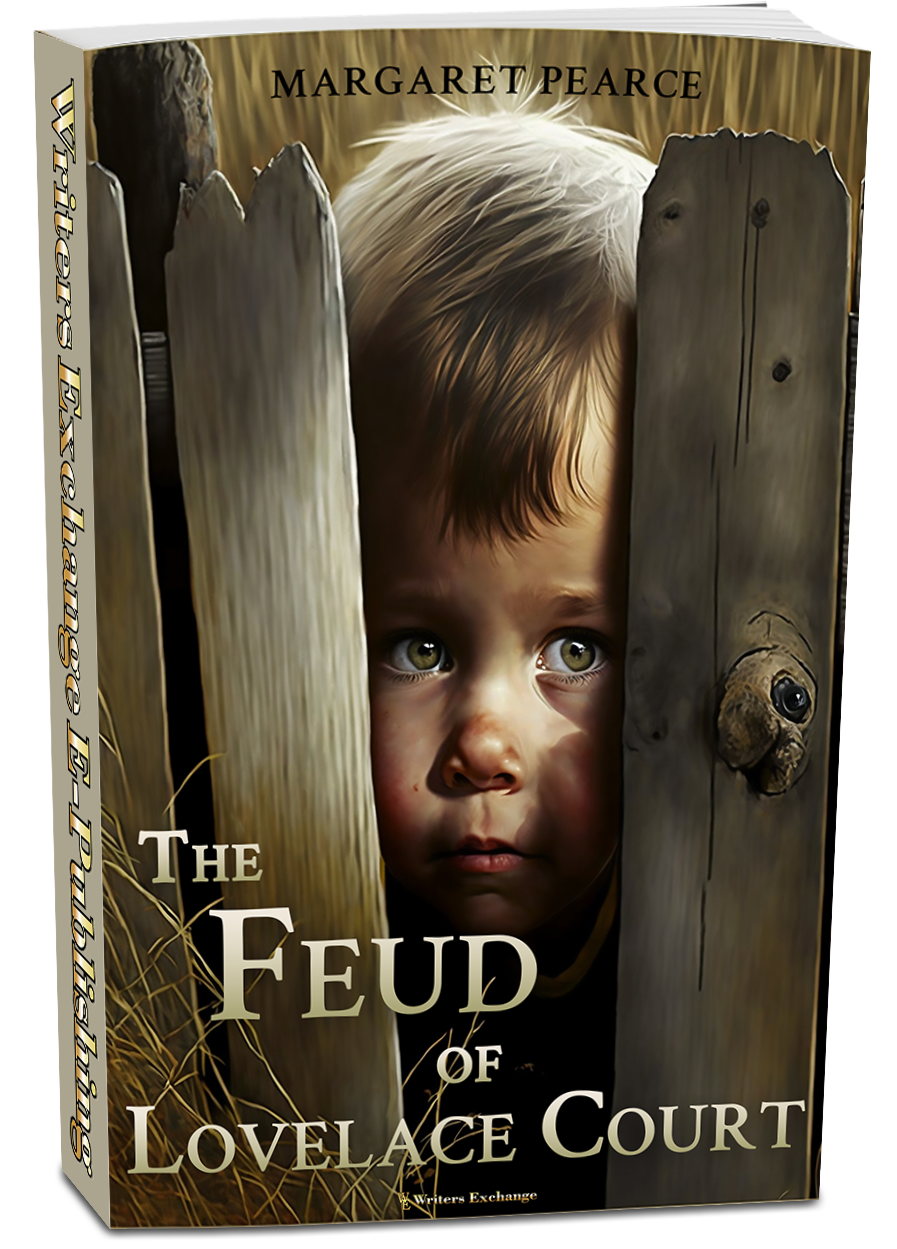 The Feud of Lovelace Court by Margaret Pearce