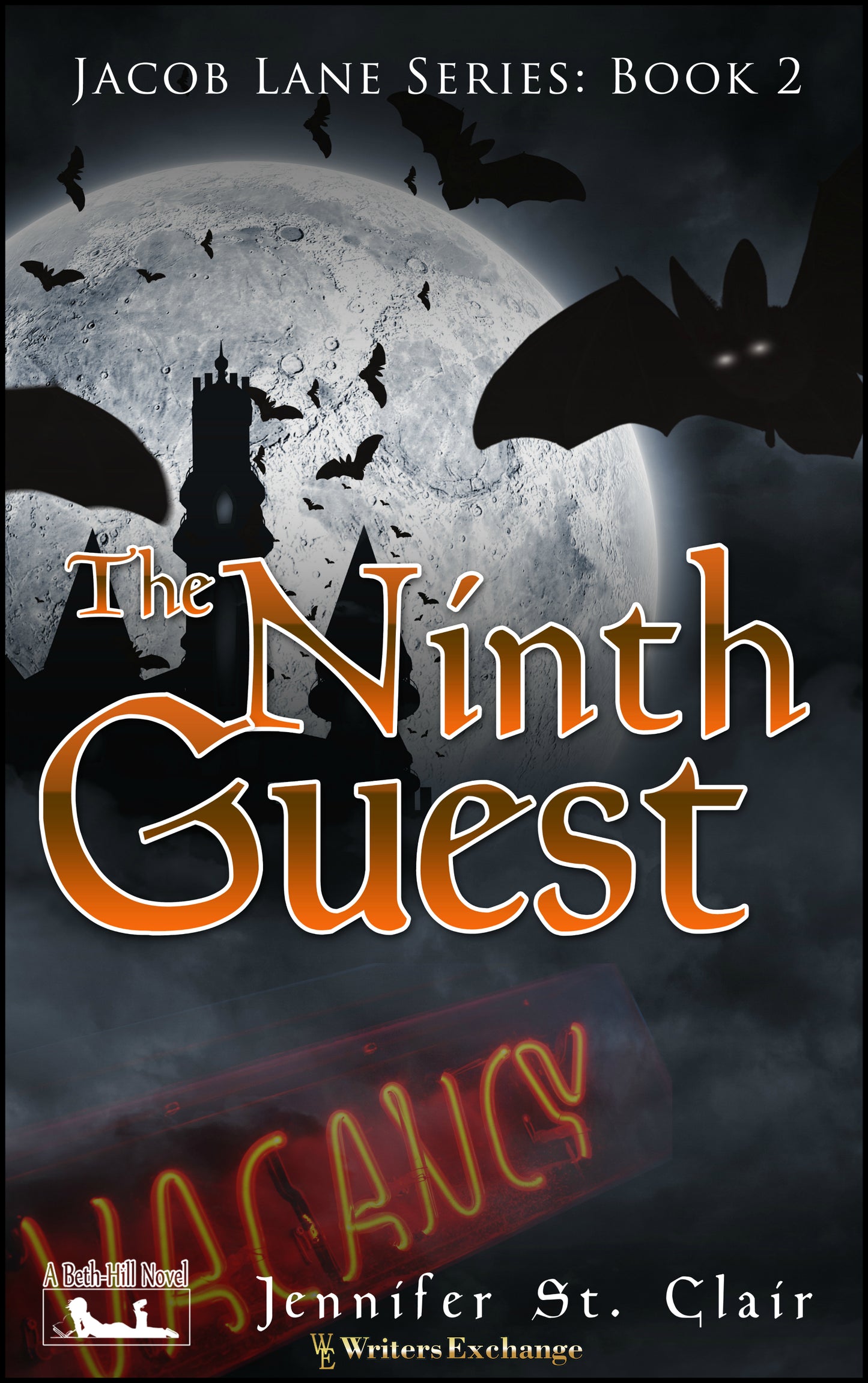 A Beth-Hill Novel: Jacob Lane Series Book 2: The Ninth Guest by Jennifer St. Clair