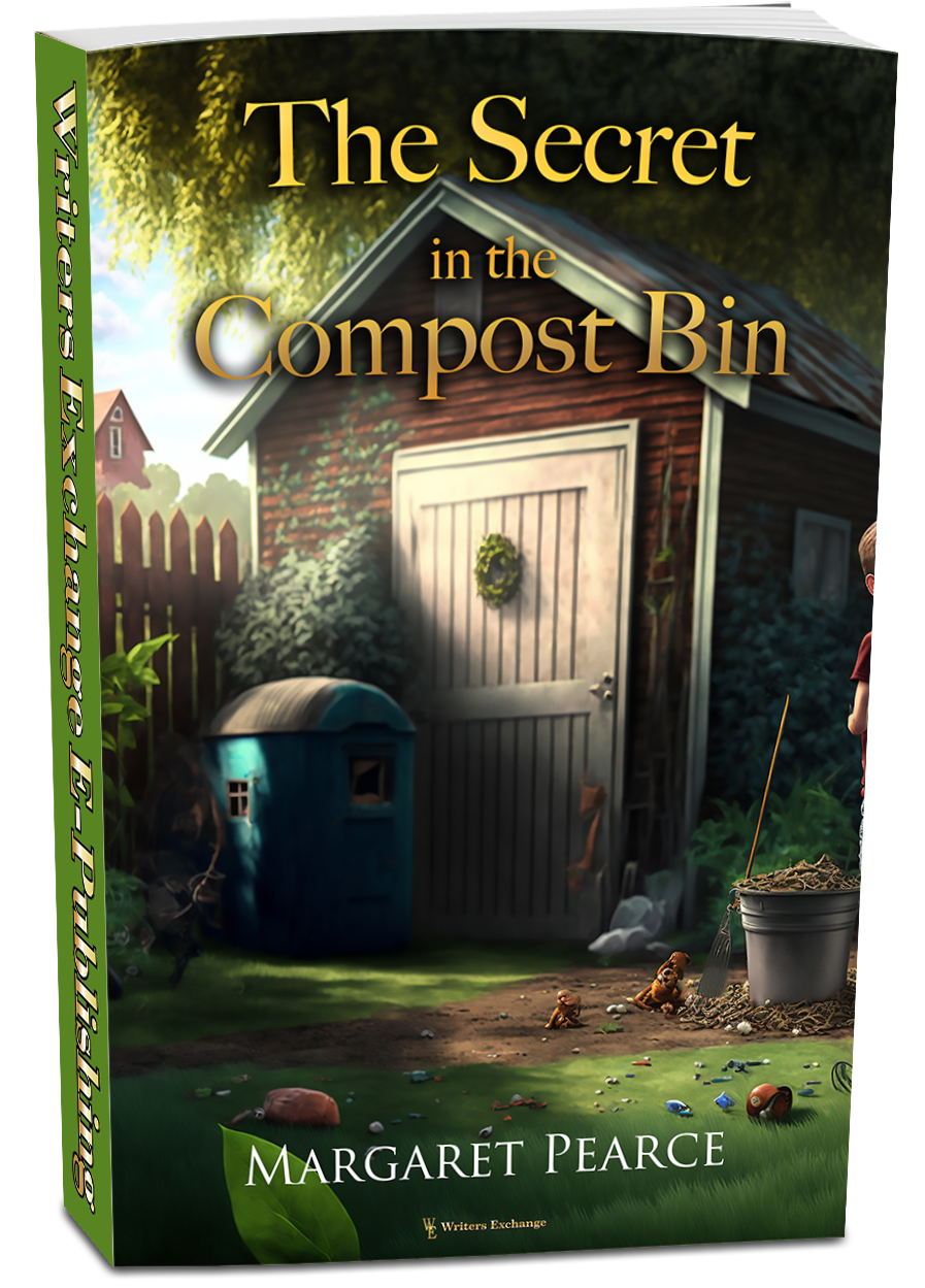 The Secret in the Compost Bin by Margaret Pearce