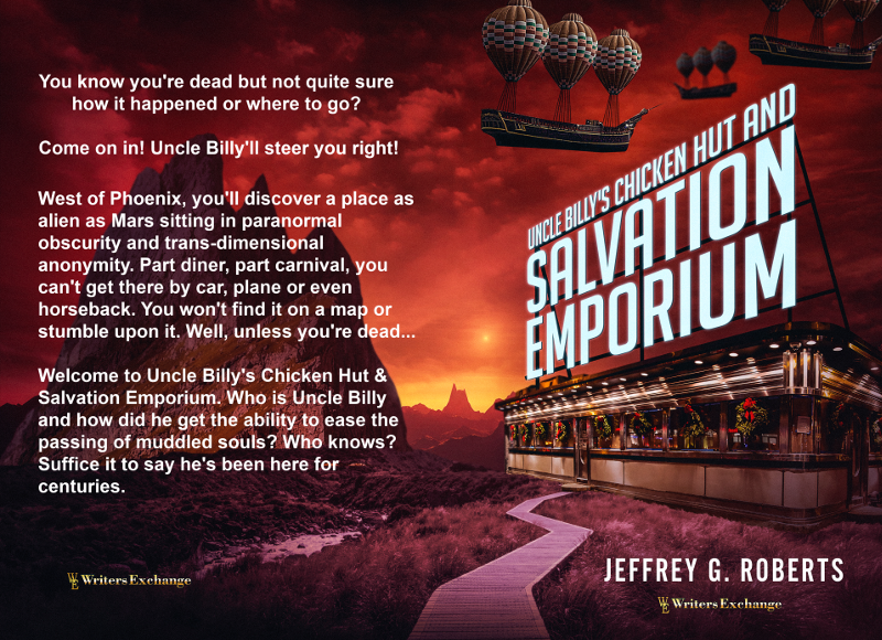 Uncle Billy's Chicken Hut and Salvation Emporium by Jeffrey G. Roberts