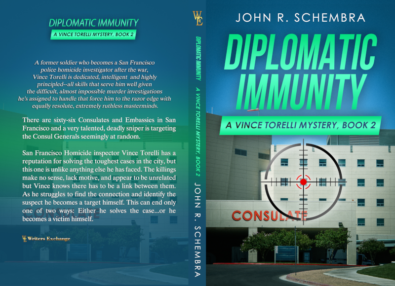A Vince Torelli Mystery, Book 2: Diplomatic Immunity by John Schembra