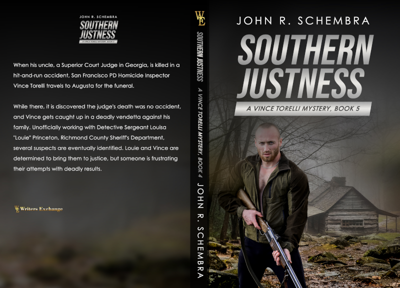 A Vince Torelli Mystery, Book 5: Southern Justness by John Schembra