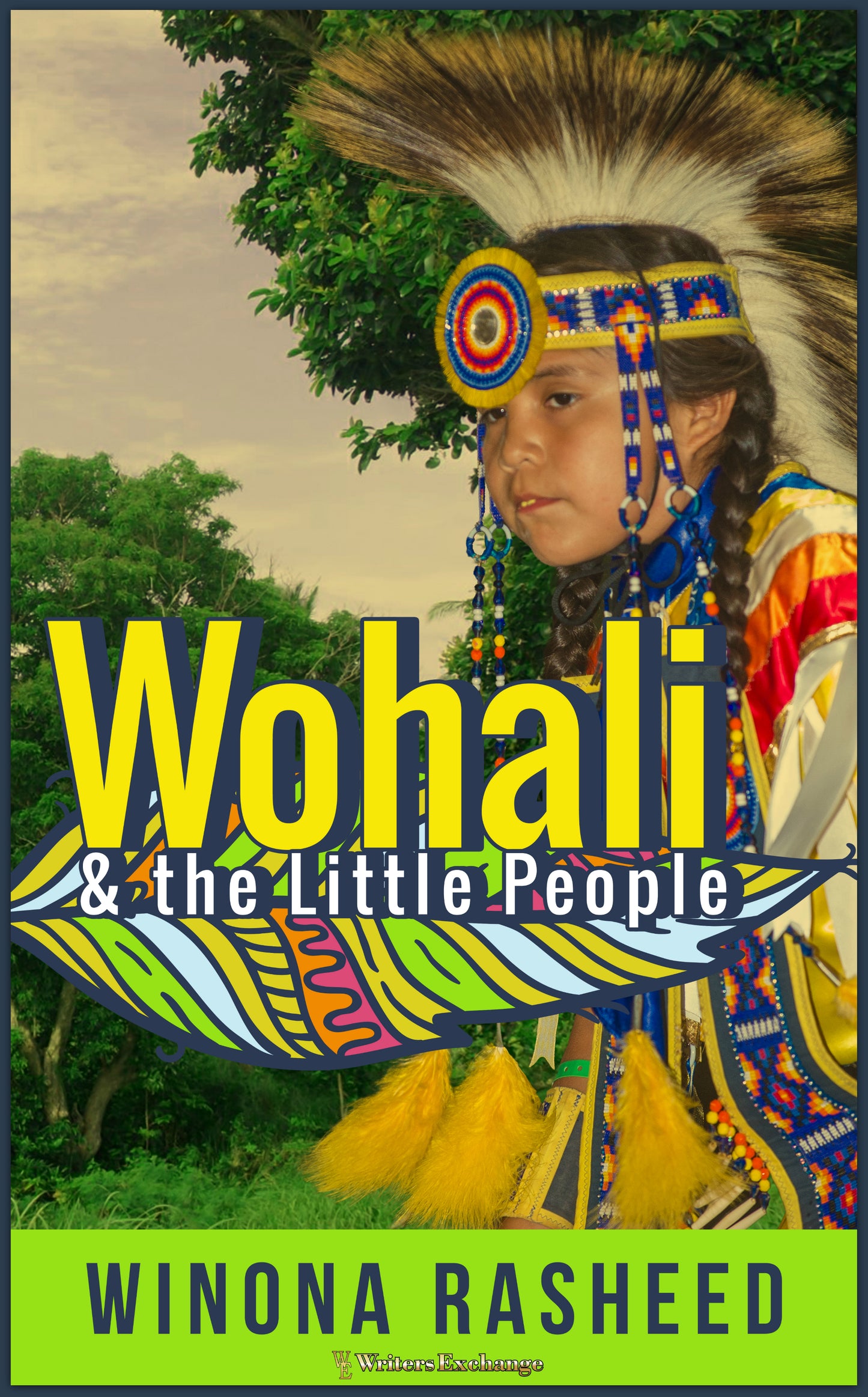 Wohali and the Little People by Winona Rasheed