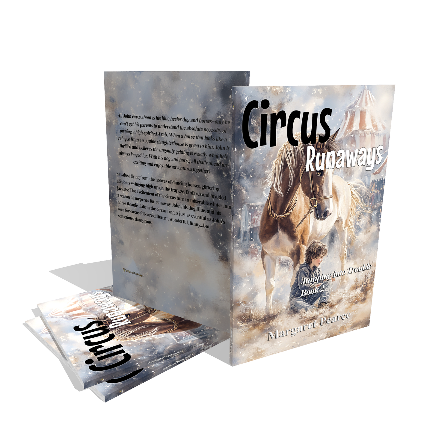 Jumping Into Trouble Series Book 2: Circus Runaways by Margaret Pearce