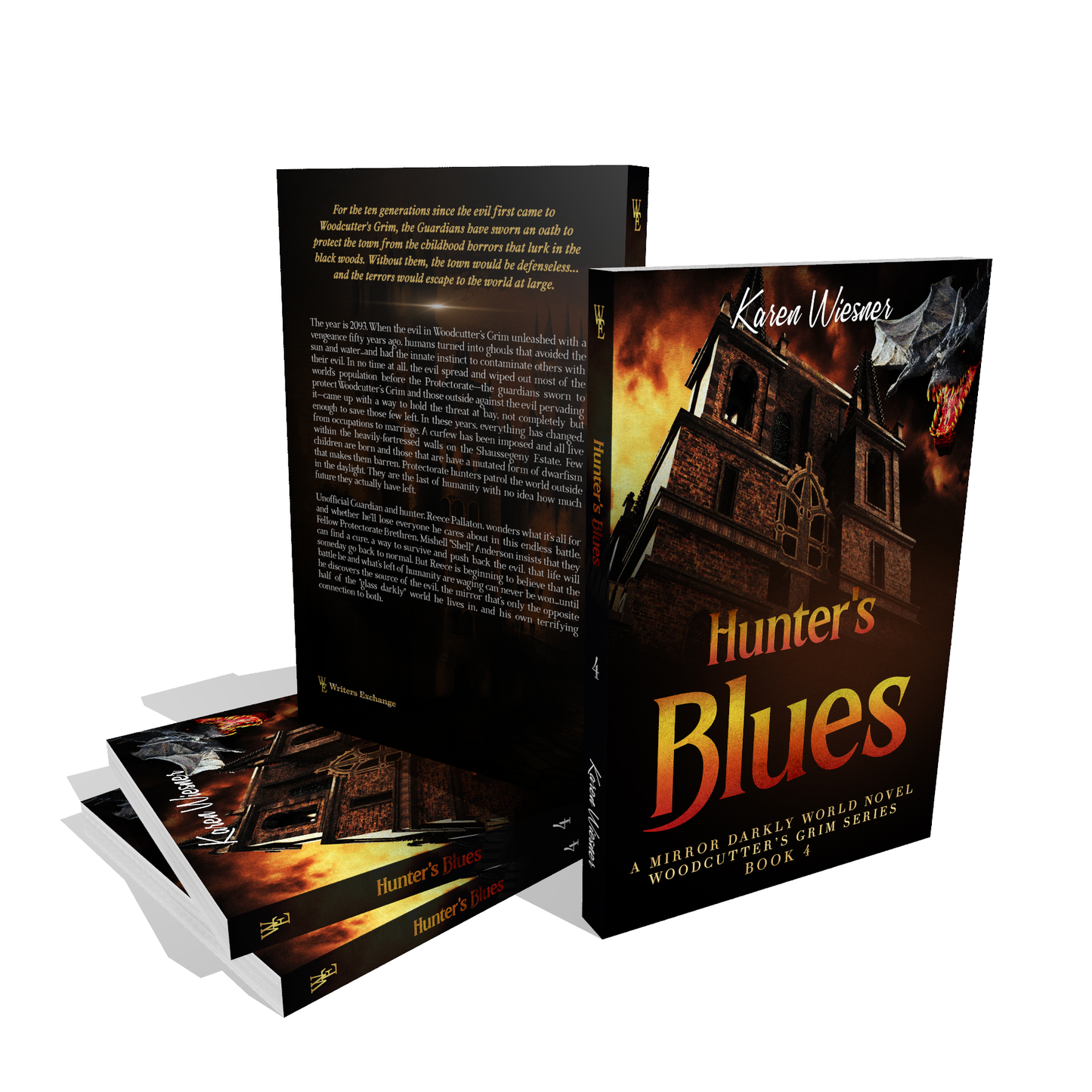 Woodcutter's Grim Series, Book 4: Hunters Blues (A Mirror Darkly World Novel) by Karen Wiesner