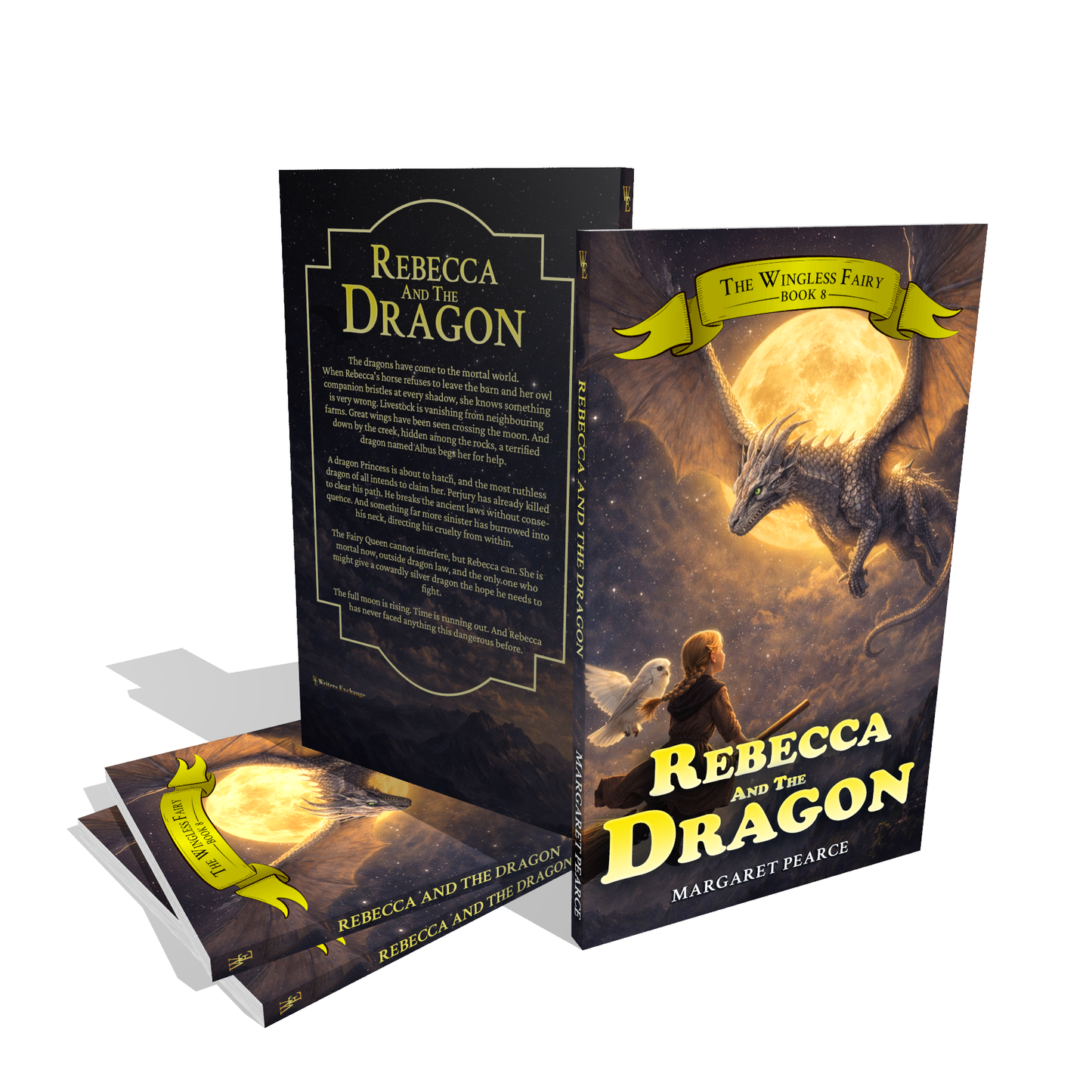 The Wingless Fairy Series Book 8: Rebecca and the Dragon by Margaret Pearce