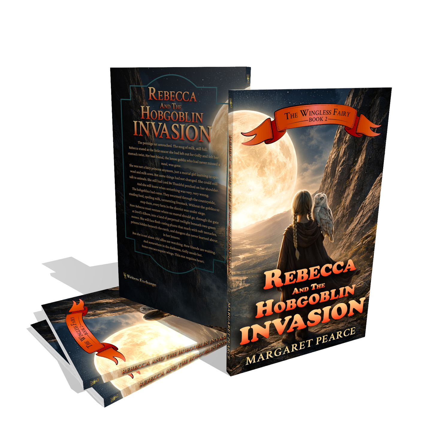 The Wingless Fairy Series Book 2: Rebecca and the Hobgoblin Invasion by Margaret Pearce