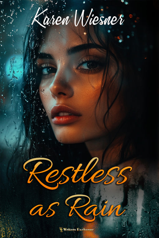 Restless as Rain by Karen Wiesner