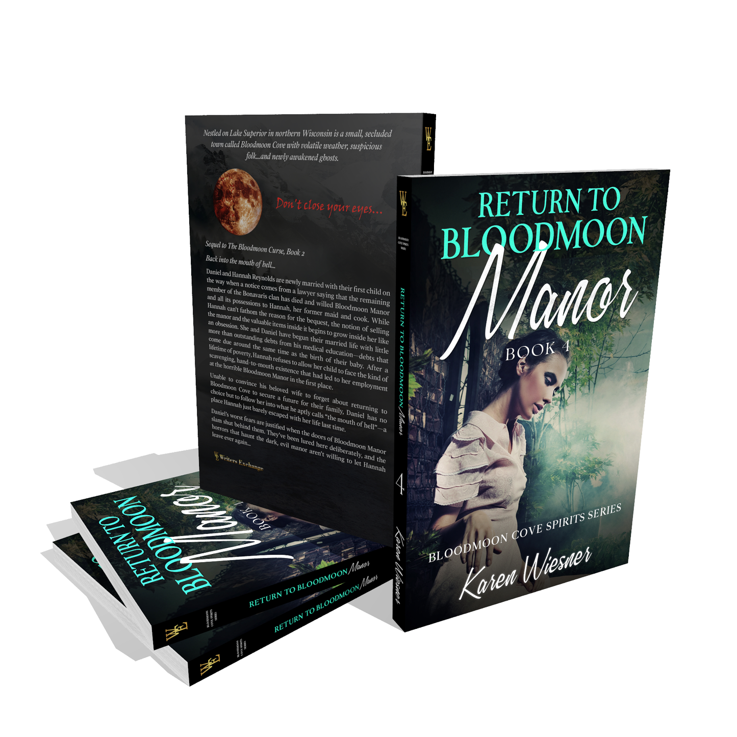Bloodmoon Cove Spirits Series, Book 4: Return to Bloodmoon Manor by Karen Wiesner