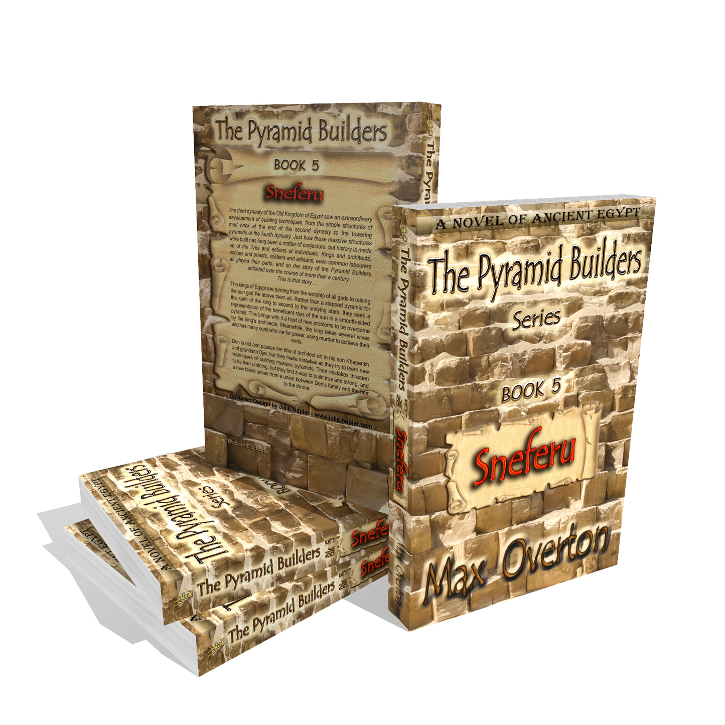The Pyramid Builders, Book 5: Sneferu by Max Overton